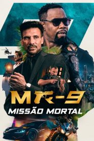 MR-9: Missão Mortal